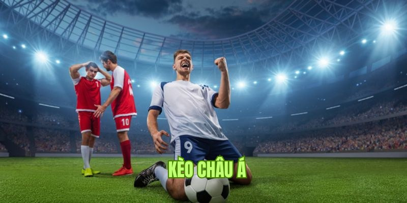 Kèo Châu Á - Loại Kèo Hấp Dẫn Nhất Trong Cá Cược Bóng Đá 4 Kinh nghiệm chơi kèo của các cao thủ hàng đầu